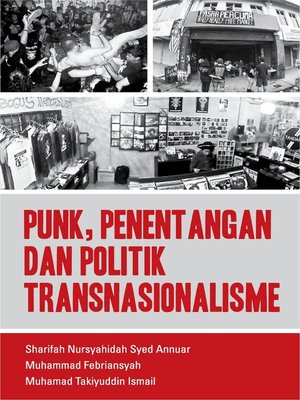 cover image of Punk, Penentangan dan Politik Transnationalisme